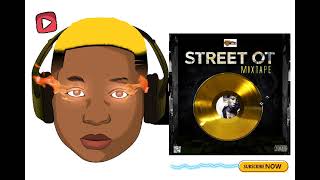 Street OT Mixtape [upl. by Sivel817]