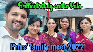 BRILLIANT STUDY CENTRE PALA professors family meet 2022 [upl. by Dnallor]