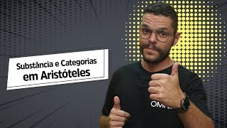 Substância e Categorias em Aristóteles  Brasil Escola [upl. by Ainosal948]