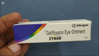 ZYMAR Eye Ointment  Gatifloxacin Eye Ointment  ZYMAR Ointment  ZYMAR Eye Ointment Uses Benefits [upl. by Riehl798]