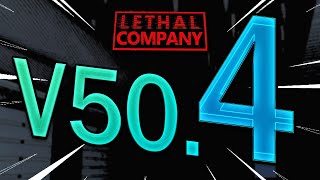 The Lethal Company v504 Patch Notes [upl. by Lled]