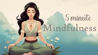 A 5 minute Mindfulness Meditation to Start the Day [upl. by Barb732]