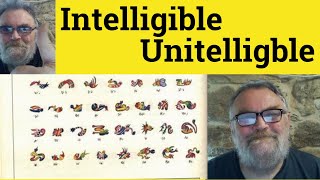 😎 Intelligible Meaning  Unintelligible Definition  Intelligible Unintelligible Intelligibility [upl. by Zoie]