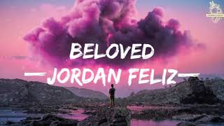 Beloved—Jordan Feliz  Tradução  Legenda [upl. by Glenna]