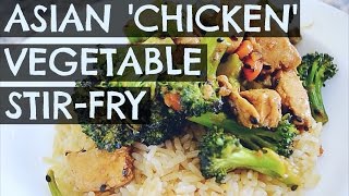 Fast amp EASY Asian Chicken Vegetable StirFry Recipe Vegan Friendly [upl. by Cristoforo583]