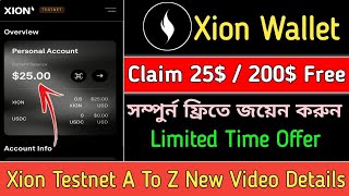 Claim 25  200 Free 😱 Xion Wallet Testnet Airdrop  New Testnet Airdrop 2024 [upl. by Hillie]