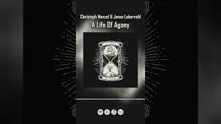 Christoph Menzel amp Jesse Lakerveld  A Life Of Agony EP [upl. by Eniamurt]