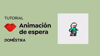 TUTORIAL Pyxel Edit  Cómo Crear una Animación de Espera Paso a Paso  Daniel Benítez  Domestika [upl. by Nerty]