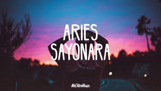 Aries  SAYONARA Lyrics [upl. by Verna307]