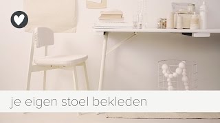 stoel bekleden  vtwonen  diy [upl. by Ennobe354]