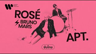 Sub Thai APT  ROSÉ amp Bruno Mars [upl. by Auqinat]