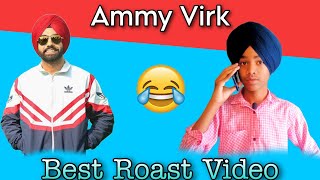 Ammy Virk  Tod Da E Dil  Latest Punjabi Songs Roast Video [upl. by Oberg]