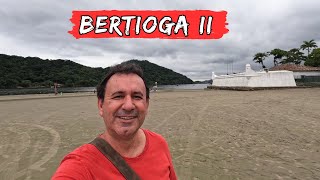 Conheça BERTIOGA no Litoral Paulista parte 2 [upl. by Ynottirb]