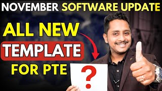 November Software Update  All New Template of PTE  Skills PTE Academic [upl. by Averil394]