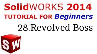 SolidWorks Tutorial For Beginners 28Revolved Boss [upl. by Allenrac619]