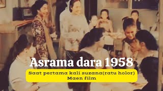 film jadul asrama dara 1958ketika suzana pertama kali terjun di dunia filmfilmjadul [upl. by Assilev]