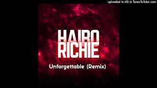 Haibo Richie  Unforgettable Remix [upl. by Yc3]