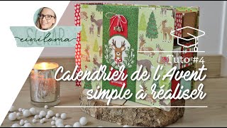 Tuto 4  Calendrier de lAvent simple  Einiloma Scrap [upl. by Faustena]