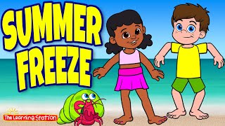 Summer Songs For Kids ♫ Summer Freeze ♫ Kids Dance Songs ♫ Brain Breaks by The Learning Station [upl. by Merth]