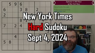 NYT Hard Sudoku Walkthrough  Sept 4 2024 [upl. by Arehs343]