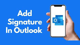 How to Add Signature in Outlook on Android 2022 [upl. by Livingston]