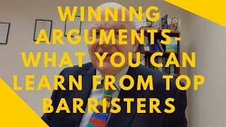 Winning ArgumentsWhat You Can Learn from Top Barristers [upl. by Aiekam]