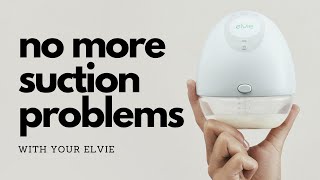 Suction Issues and Troubleshooting with the Elvie Pump [upl. by Eugine479]