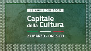 Capitale della Cultura 2025 le audizioni [upl. by Allesor]