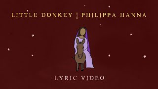 Philippa Hanna – Little Donkey Official Lyric Video [upl. by Aicerg]