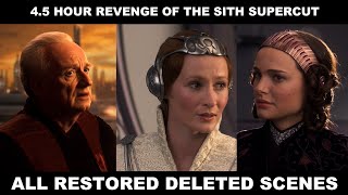 Revenge of the Sith 4 Hour Supercut  Restored Deleted Scenes 4K HDR [upl. by Trebeh]