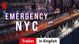 Emergency NYC Season 1  Trailer in English  Netflix [upl. by Russia]