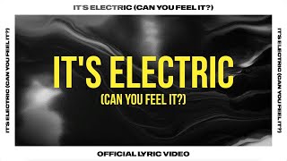 LVRDR  Its Electric Can You Feel It Official Lyric Video [upl. by Webb24]