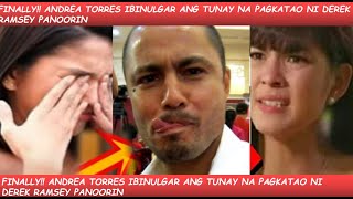 FINALLY ANDREA TORRES IBINULGAR NA ANG TUNAY NA DAHILAN NG HIWALYAN NILA NI DEREK RAMSEY PANOORIN [upl. by Ahsimed]