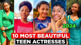 10 Most Beautiful Nollywood Teen Actresses In Nigeria 2024 [upl. by Irmo]