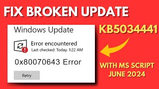 Fix – Windows 10 KB5034441 Fails to Install Download Error 0x80070643 Script [upl. by Cornia]