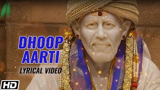 Saibaba Dhoop Aarti  साईबाबा धूप आरती  Lyrical Video  Pramod Medhi  Times Music Spiritual [upl. by Nylrad892]