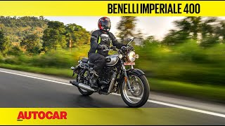 Benelli Imperiale 400 Review  Royal Enfield Classic 350 challenger I Test ride I Autocar India [upl. by Laine]