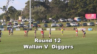 Round 12 Wallan V Diggers [upl. by Giavani]