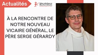 Vicaire général Le père Serge Gérardy prend ses fonctions [upl. by Eneleoj]