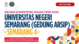 Tilok Universitas Negeri Semarang Gd Arsip  Seleksi CPNS 2024  Kamis 24 Oktober 2024  Sesi 2 [upl. by Felt518]