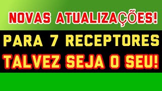 ATUALIZAÇÕES PARA VÁRIOS RECEPTORES [upl. by Llennehc]