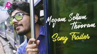 Megam Sellum Thooram Song Trailer  A Musical Love Story  Vignesh Kumar  AP International [upl. by Perrie]