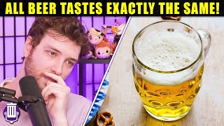 Does All Beer Taste the Same [upl. by Asia307]