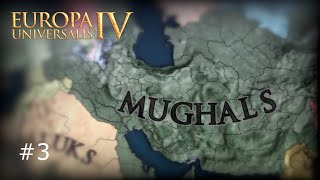 EU4 Timurids to Mughals 3 We Begin The Conquest [upl. by Ahsyen444]