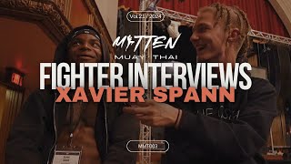 Fighter Interviews ft Xavier Spann  MMT003 [upl. by Dnomrej]