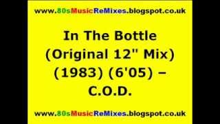 In The Bottle Original 12quot Mix  COD  80s Club Mixes  80s Electro Classics  80s Electro Funk [upl. by Higgins]