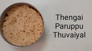 Thengai Paruppu Thuvaiyal in Tamil [upl. by Chelsae]