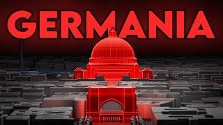 Hitlers crazy plan for Berlin The World Capital Germania [upl. by Chane479]