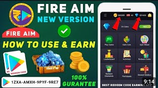 Free 100 💎💎💎 💯✅ Fire Aim App New Version Fast Earn Full Details Free Redeem Code App Redeem Code [upl. by Norok]