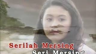 Kamariah Noor  Seri Mersing Karaoke [upl. by Reivaj967]